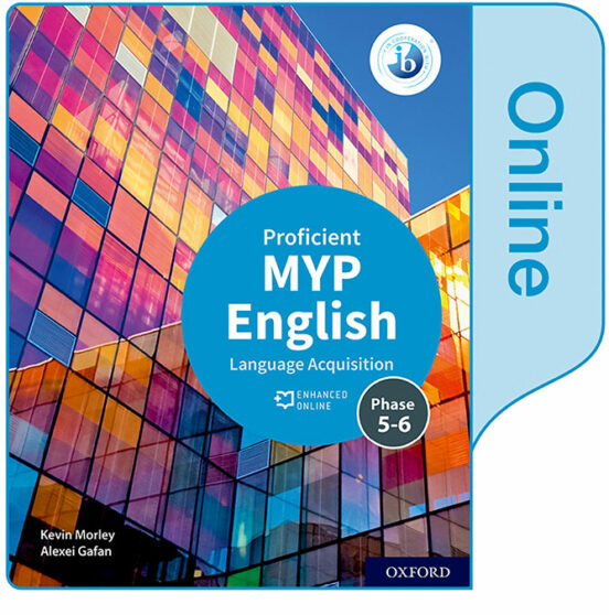 NEW MYP English Language Acquisition Proficient Enhanced Online Student Book