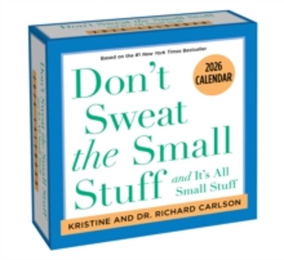 Dont Sweat The Small Stuff 2026 Day-to-day Calendar