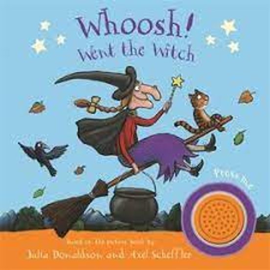 Whoosh! Went The Witch: A Room On The Broom Sound Book : Sound Book