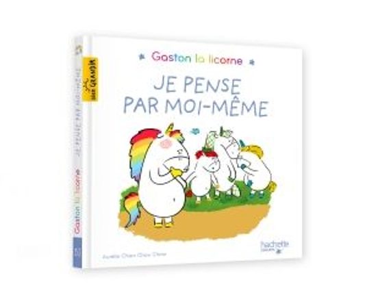 Gaston La Licorne - Je Pense Par Moi-mªme