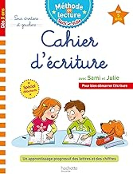 Cahier Ecriture Avec Sami Et Julie Dès 5 Ans