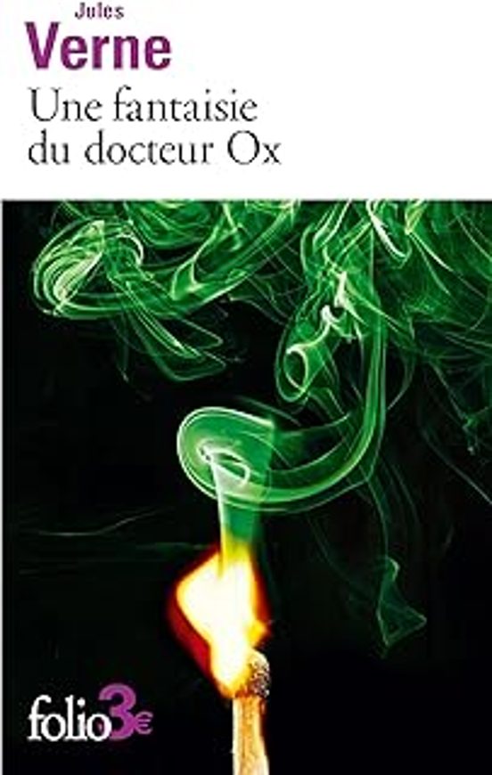 Une Fantaisie Du Docteur Ox