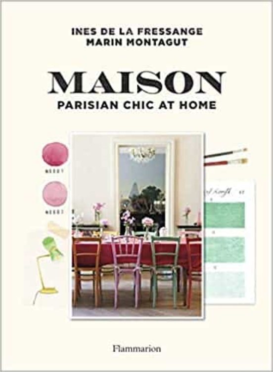 Maison: Parisian Chic At Home