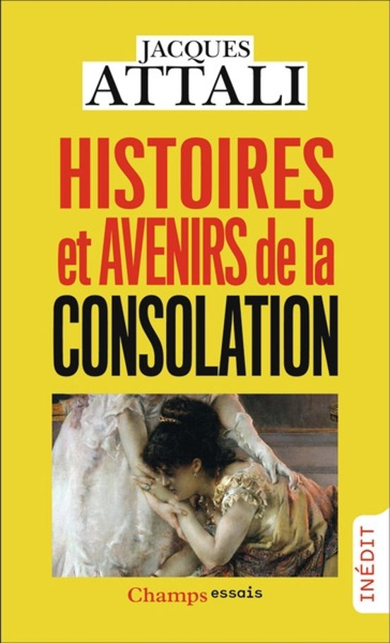 Histoires Et Avenirs De La Consolation