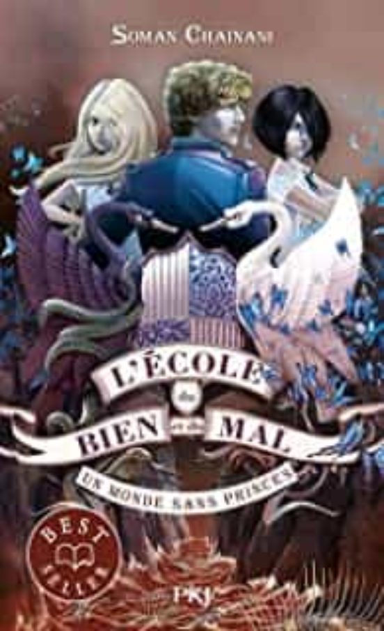 L École Du Bien Et Du Mal Volume 2 Un Monde Sans Princes