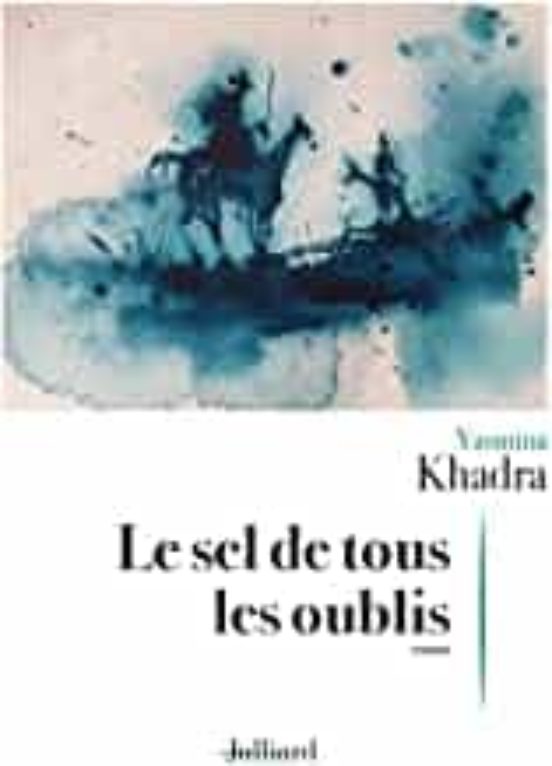 Le Sel De Tous Les Oublis
