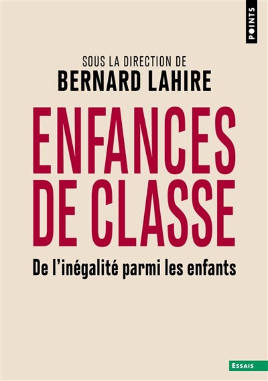 Enfances De Classe: De L Inégalité Parmi Les Enfants