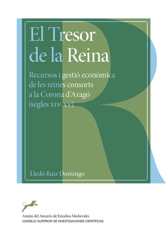 El Tresor De La Reina: Recursos I Gestio Economica De Les Reines Conso
