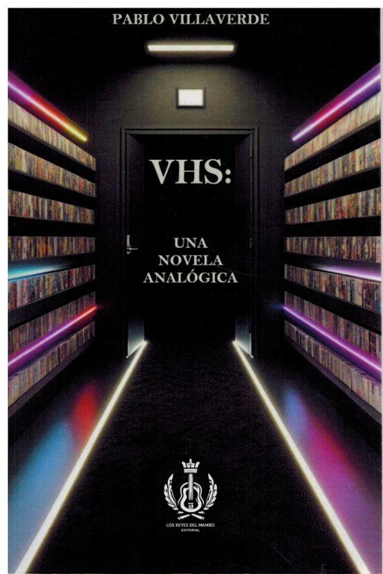 Vhs. Una Novela Analógica