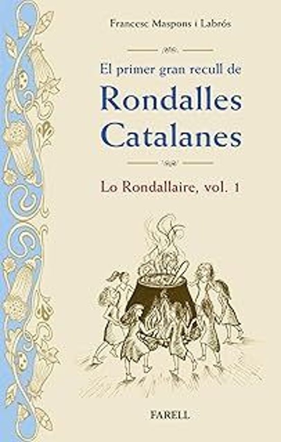 El Primer Gran Recull De Rondalles Catalanes