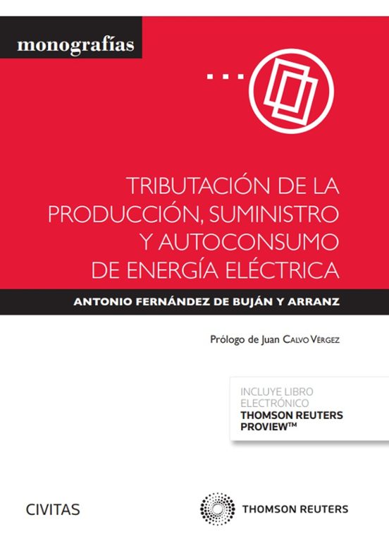 Civitas: Tributación De La Producción Suministro Y Autoconsumo De Ener