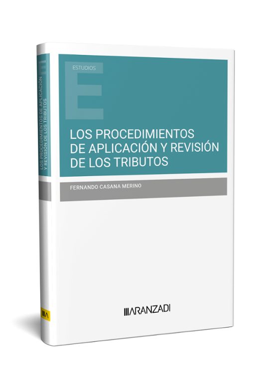 Procedimientos De Aplicación Y Revisión De Los Tributos. El Procedimie