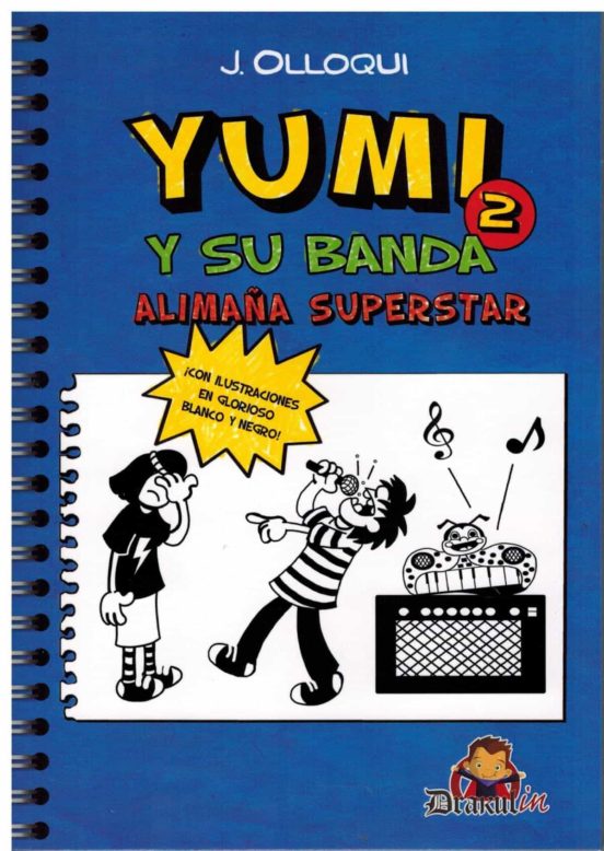 Yumi Y Su Banda Nº 2. Alimaña Superstar
