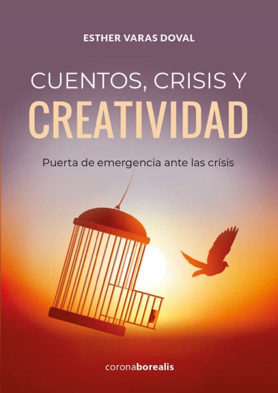 Cuentos Crisis y Creatividad: Puerta de Emergencia Ante las Crisis