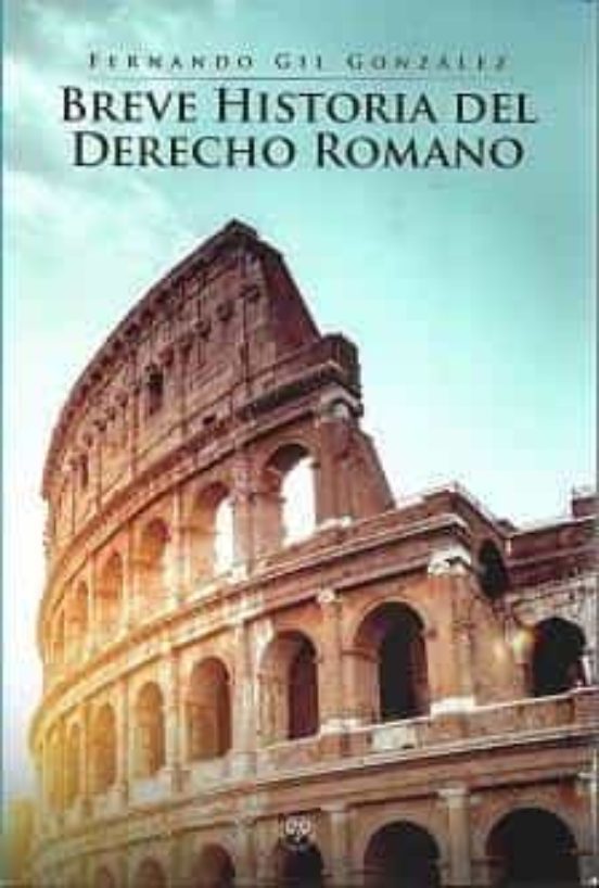 Breve Historia Del Derecho Romano