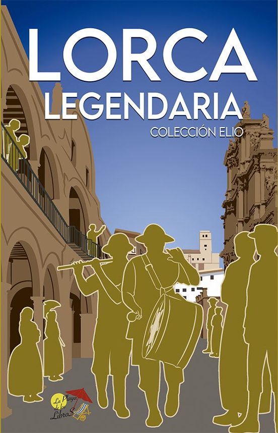 Lorca Legendaria