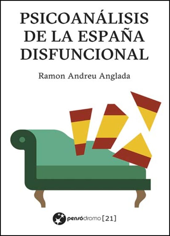 Psicoanálisis De La España Disfuncional
