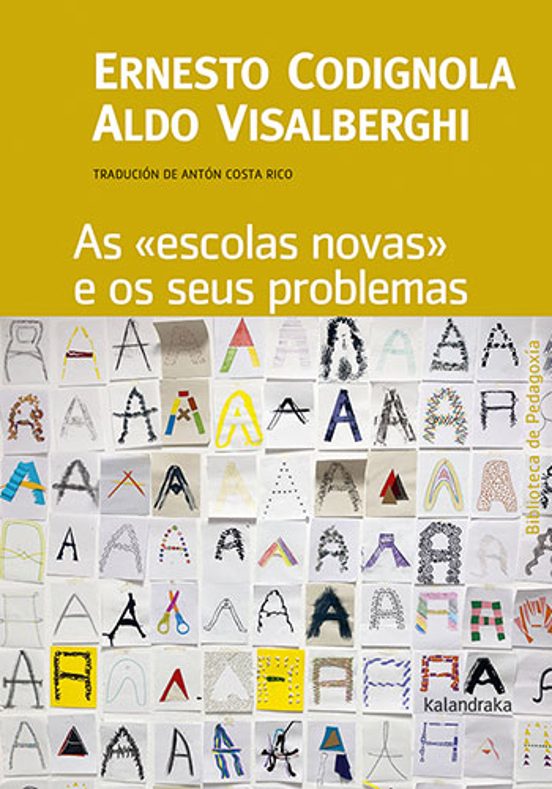 As "escolas Novas" E Os Seus Problemas