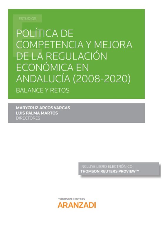Política De Competencia Y Mejora De La Regulación Económica En Andaluc