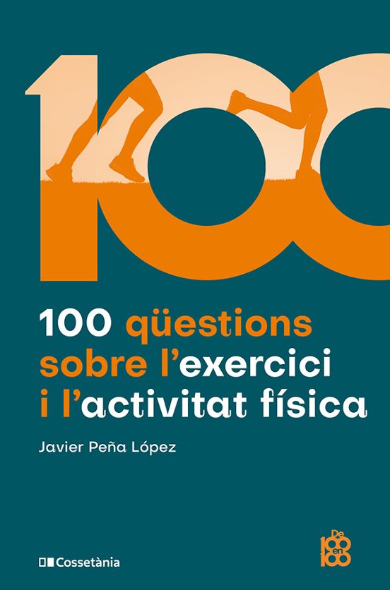 100 Questions sobre L Exercici i L Activitat Física