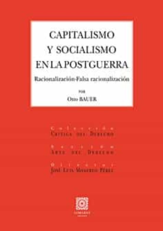 Capitalismo y Socialismo en la Postguerra. Racionalizacion-Falsa Razio