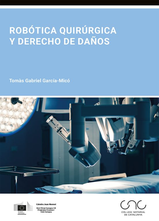 Robótica Quirúrgica Y Derecho De Daños