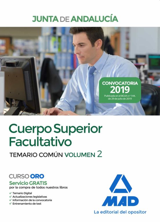 Cuerpo Superior Facultativo De La Junta De Andalucía. Temario Común Volumen 2