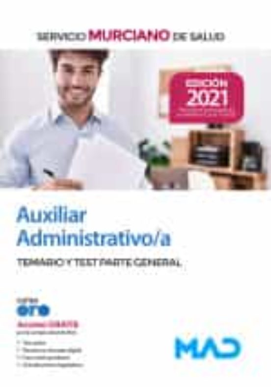 Auxiliar Administrativo/a Del Servicio Murciano De Salud. Parte General Temario Y Test