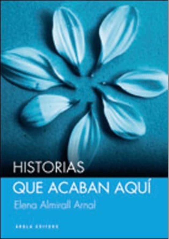 Historias Que Acaban Aquí