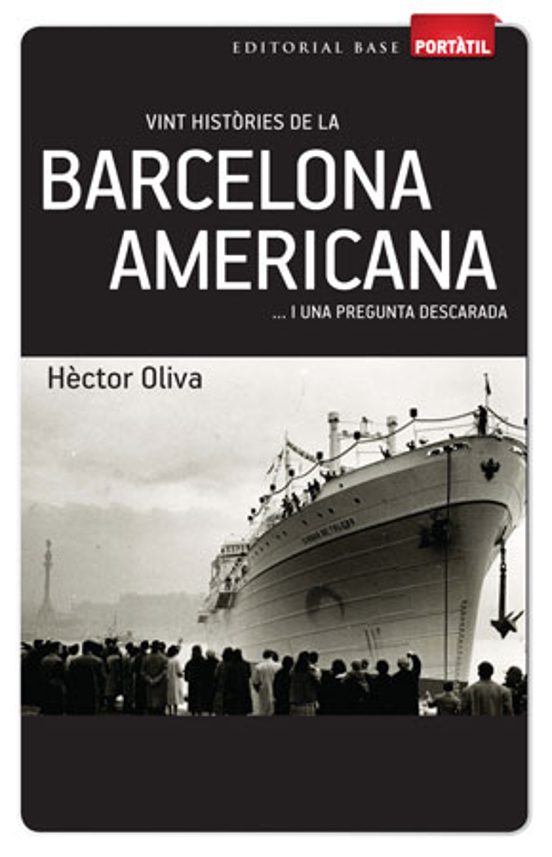 Vint Histories De La Barcelona Americana... I Una Pregunta Descar Ada