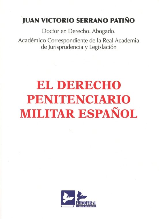 El Derecho Penitenciario Militar Español
