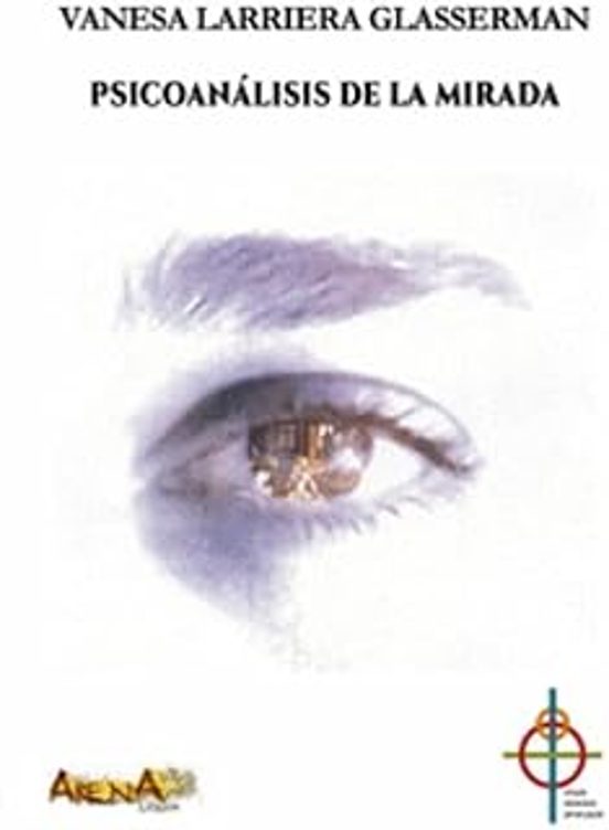 Psicoanálisis De La Mirada