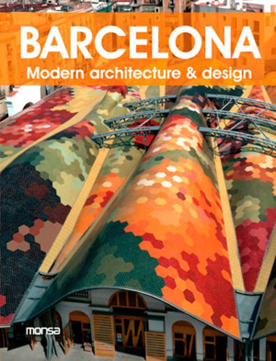 Barcelona. Modern Architecture&design