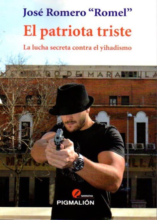 El Patriota Triste: La Lucha Secreta Contra El Yihadismo