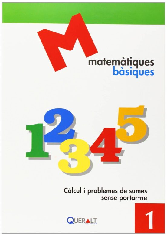 Matematiques Basiques 1. Càlcul I Problemes De Sumes Sense Porta- Ne