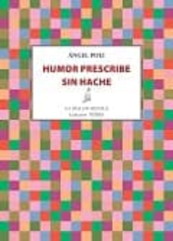 Humor Prescribe Sin Hache