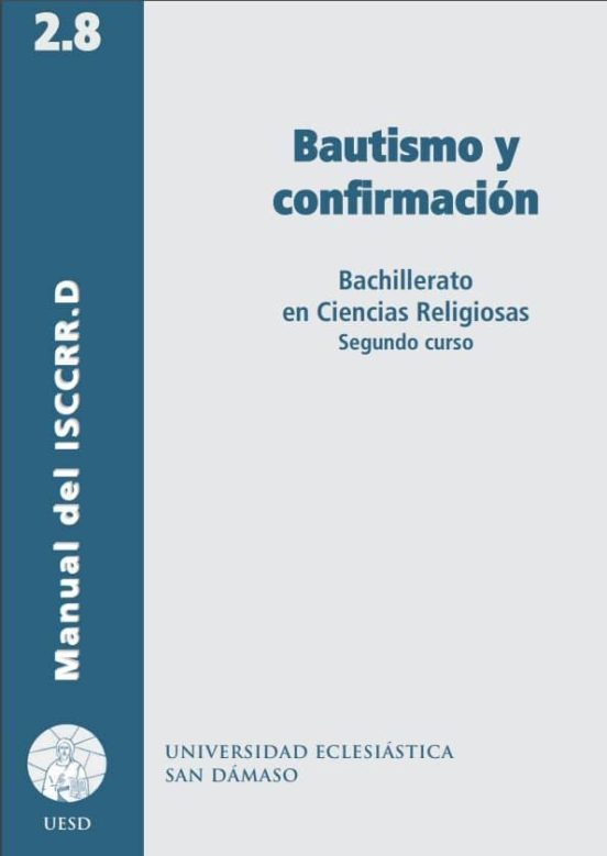 Bautismo Y Confirmacion: Bachillerato En Ciencias Religiosas