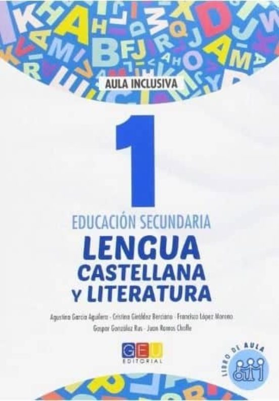 Lengua Castellana Y Literatura 1º Educacion Secundaria. Libro De Aula