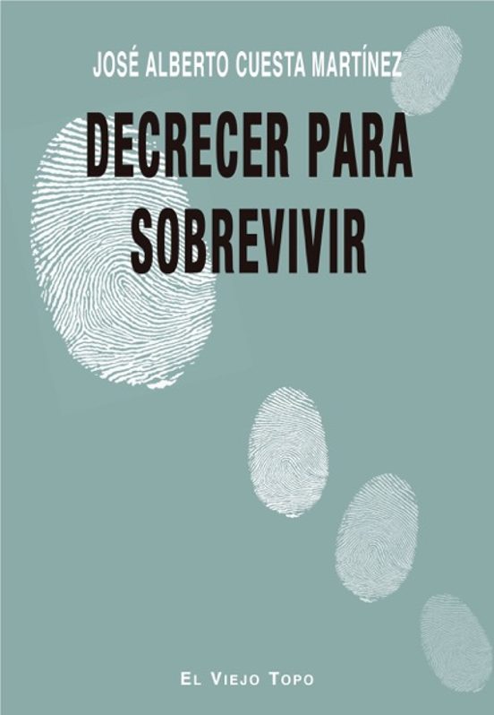 Decrecer Para Sobrevivir