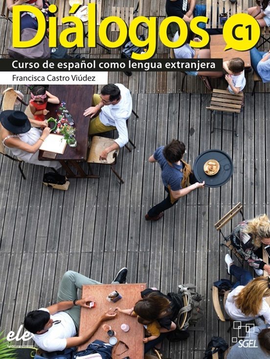 Diálogos C1 Libro del Alumno. Curso de Español Como Lengua Extranjera