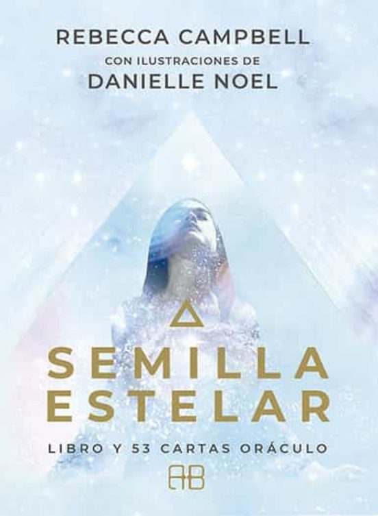 Semilla Estelar. Libro Y 53 Cartas Oráculo