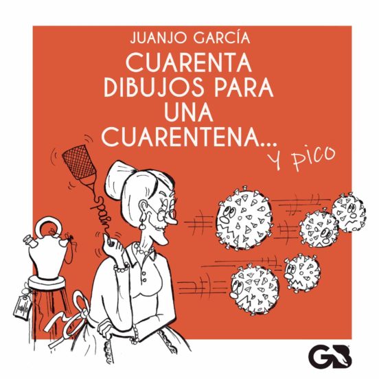 Cuarenta Dibujos Para Una Cuarentena