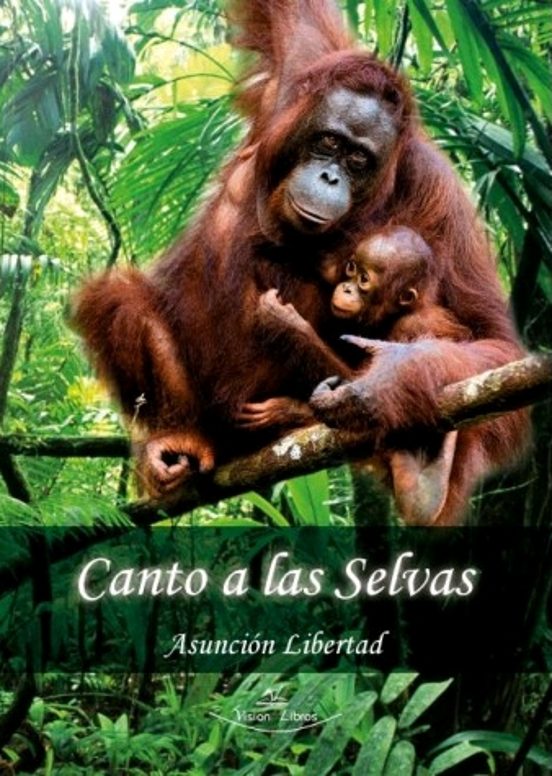 Canto a las selvas