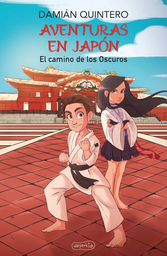 Aventuras En Japón. El Camino De Los Oscuros