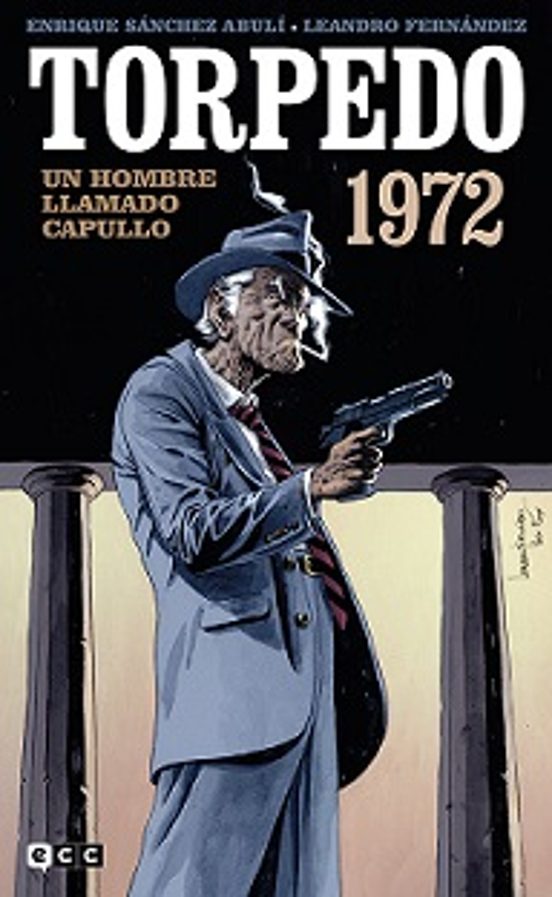 Torpedo 1972 vol. 3: Un hombre llamado Capullo