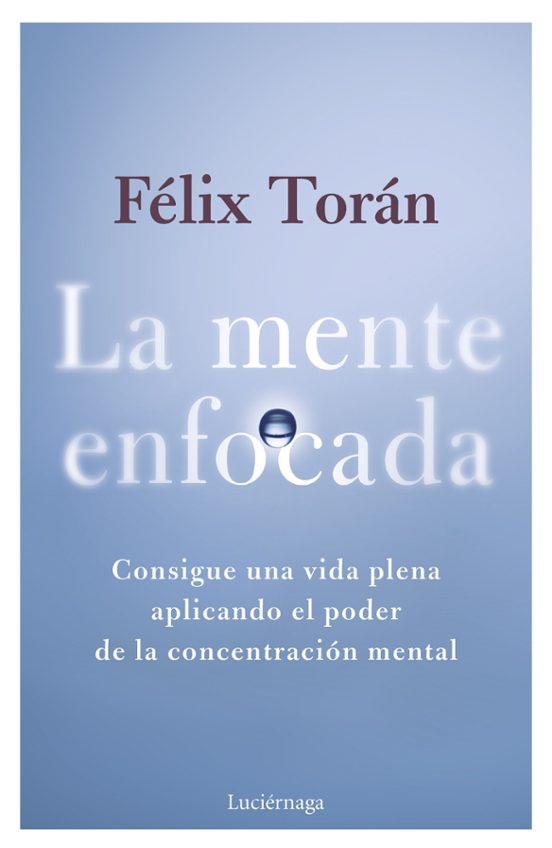 La Mente Enfocada