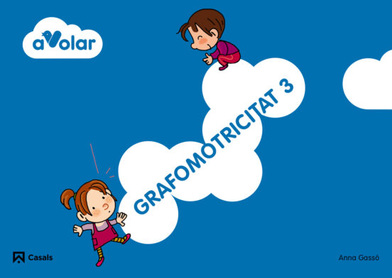 Grafomotricitat 3. A Volar! Cataluña/baleares