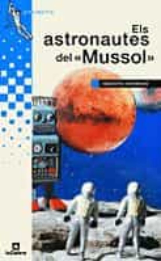 Els Astronautes Del "Mussol"
