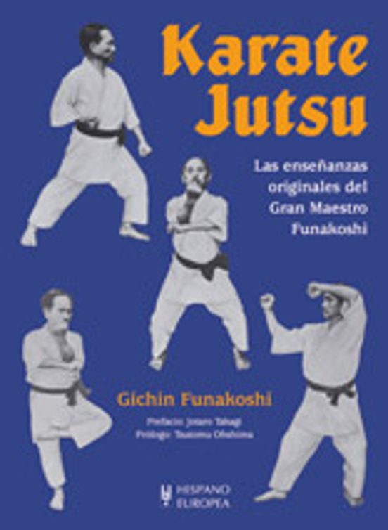 Karate Jutsu las Enseñanzas Originales del Gran Maestro Funakosh i