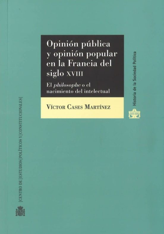 Opinion Publica Y Opinion Popular En La Francia Del Siglo Xviii